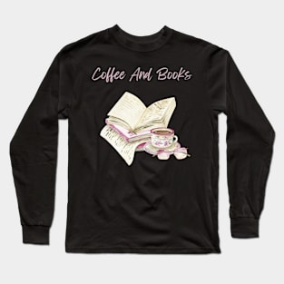 Coffee and books Long Sleeve T-Shirt